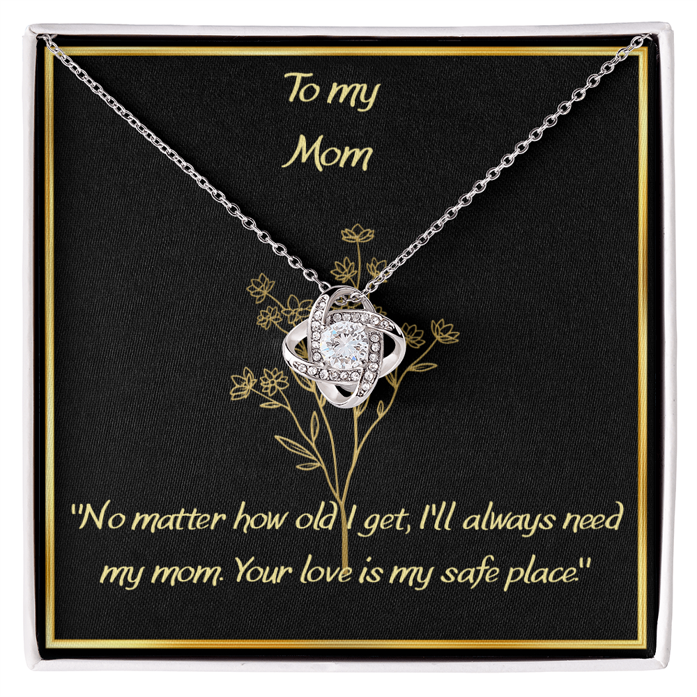 ''I'll always need my mum''