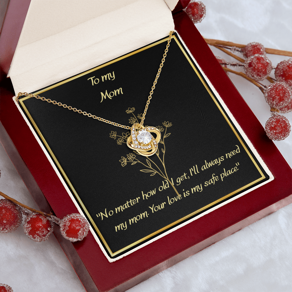 ''I'll always need my mum''